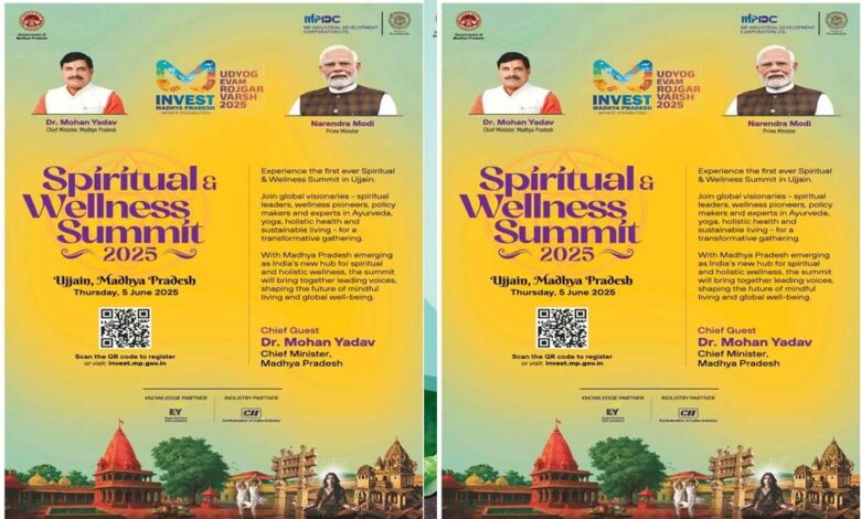 उज्जैन-में-स्पिरिचुअल-एंड-वेलनेस-समिट-5-जून-को,-सेक्टर-के-विभिन्न-विषयों-पर-होगी-चर्चा